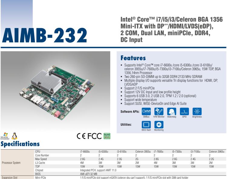研華AIMB-232 板載Intel? 第6/7代 Core? i/賽揚(yáng) 處理器。超薄設(shè)計(jì)，無風(fēng)扇設(shè)計(jì)，支持寬溫。