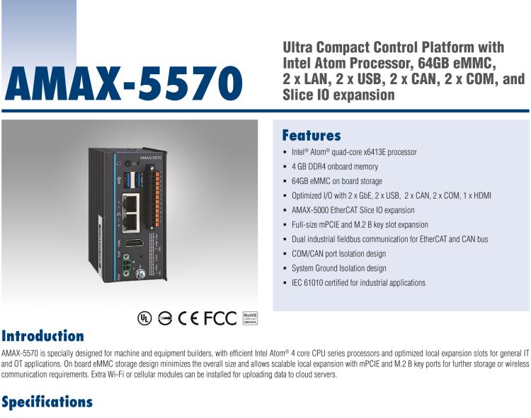研華AMAX-5570 超微型控制平臺，采用Intel Atom處理器、64GB eMMC、2 個以太網(wǎng)口、2 個 USB、2 個 CAN、2 個 COM 和插片 IO 擴展